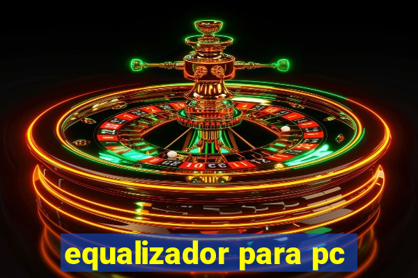 equalizador para pc